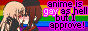 Geocity button saying 'Anime is gay as hell but I approve'. There are also women kissing